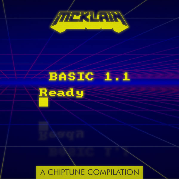 Basic 1.1 - Ready. A Chiptune Compilation by McKlain